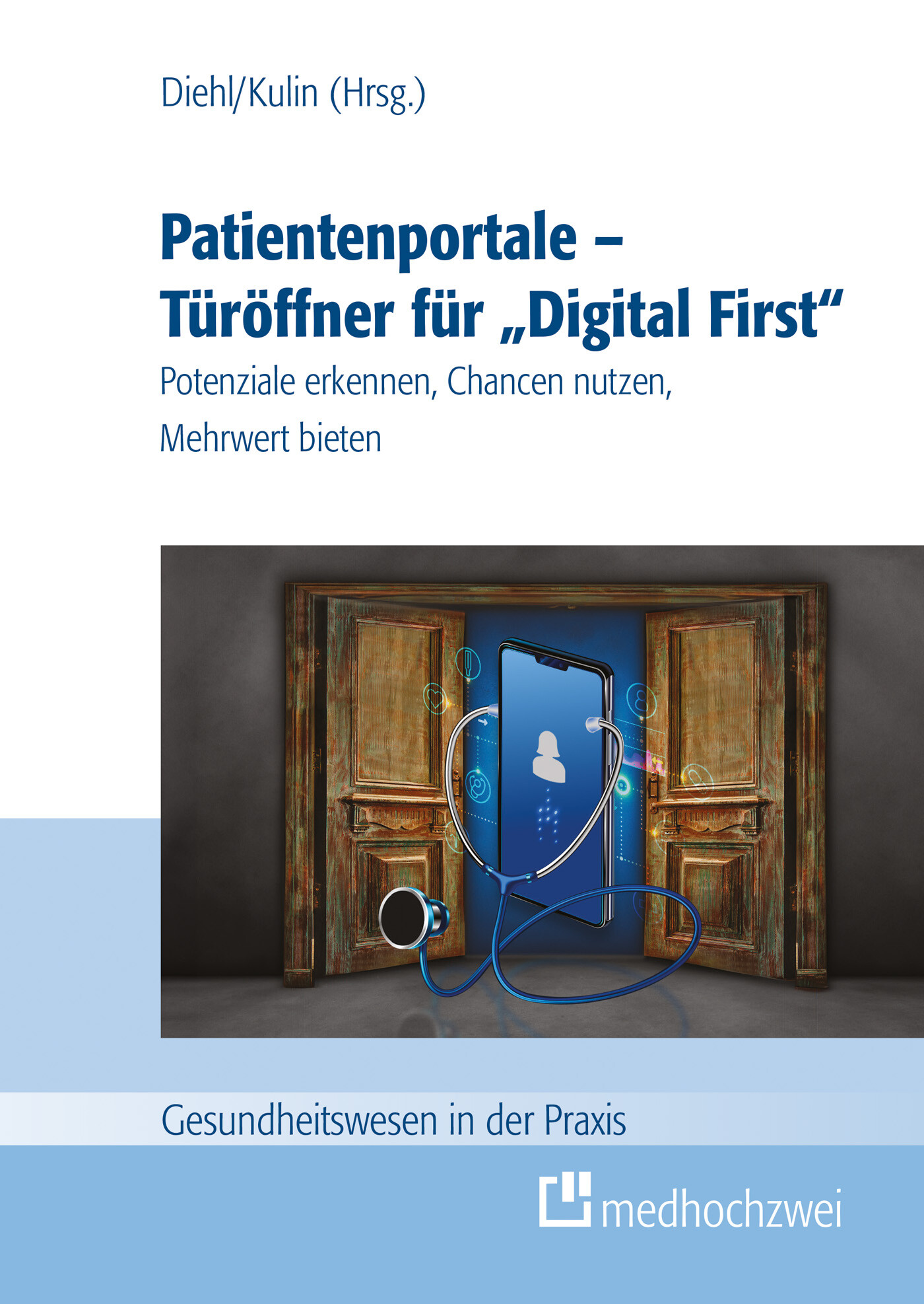 Cover Patientenportale - Türöffner für 'Digital First'