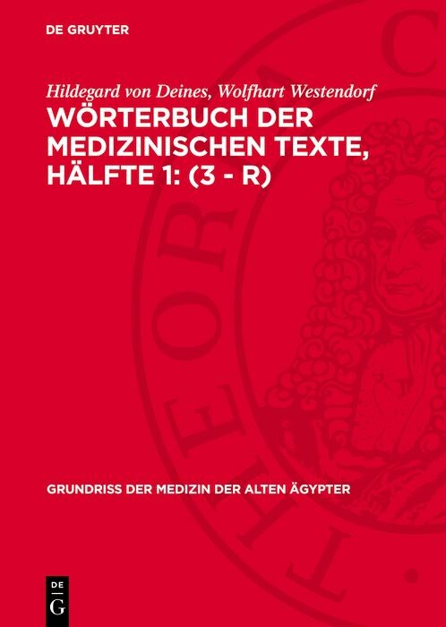 Cover Wörterbuch der medizinischen Texte, Hälfte 1: (3 - r)