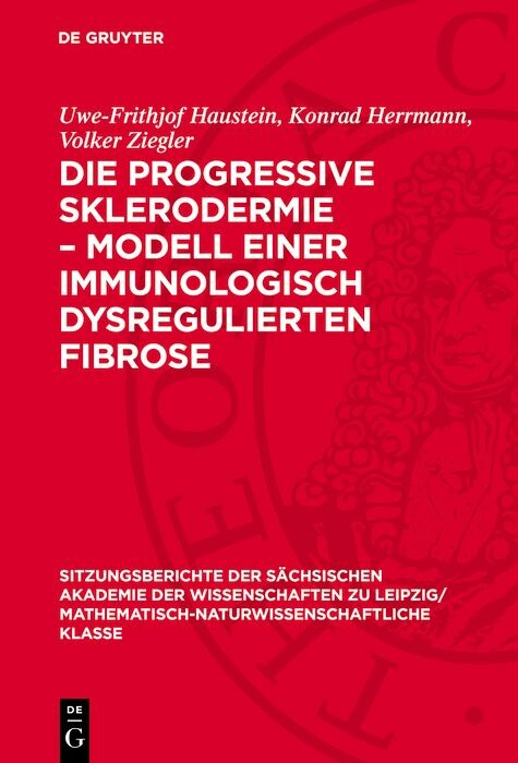 Cover Die progressive Sklerodermie - Modell einer immunologisch dysregulierten Fibrose