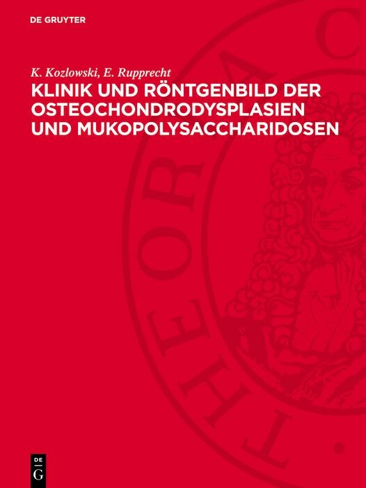 Cover Klinik und Röntgenbild der Osteochondrodysplasien und Mukopolysaccharidosen