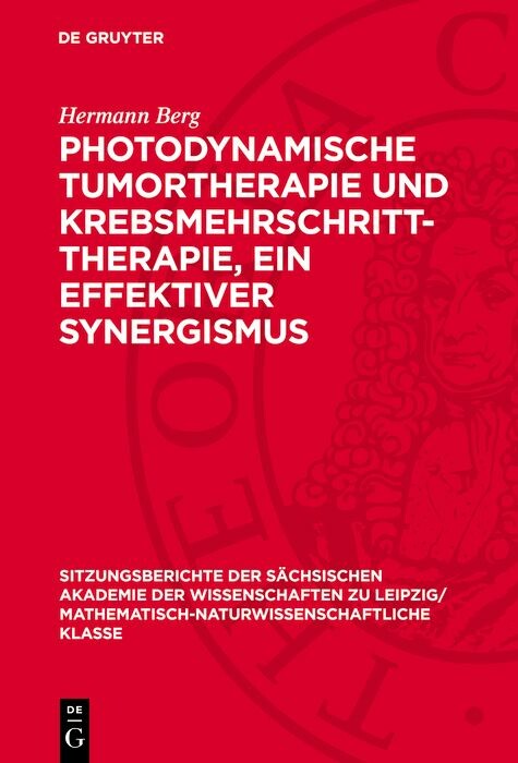 Cover Photodynamische Tumortherapie und Krebsmehrschritt-Therapie, ein effektiver Synergismus