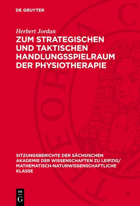 Zum strategischen und taktischen Handlungsspielraum der Physiotherapie