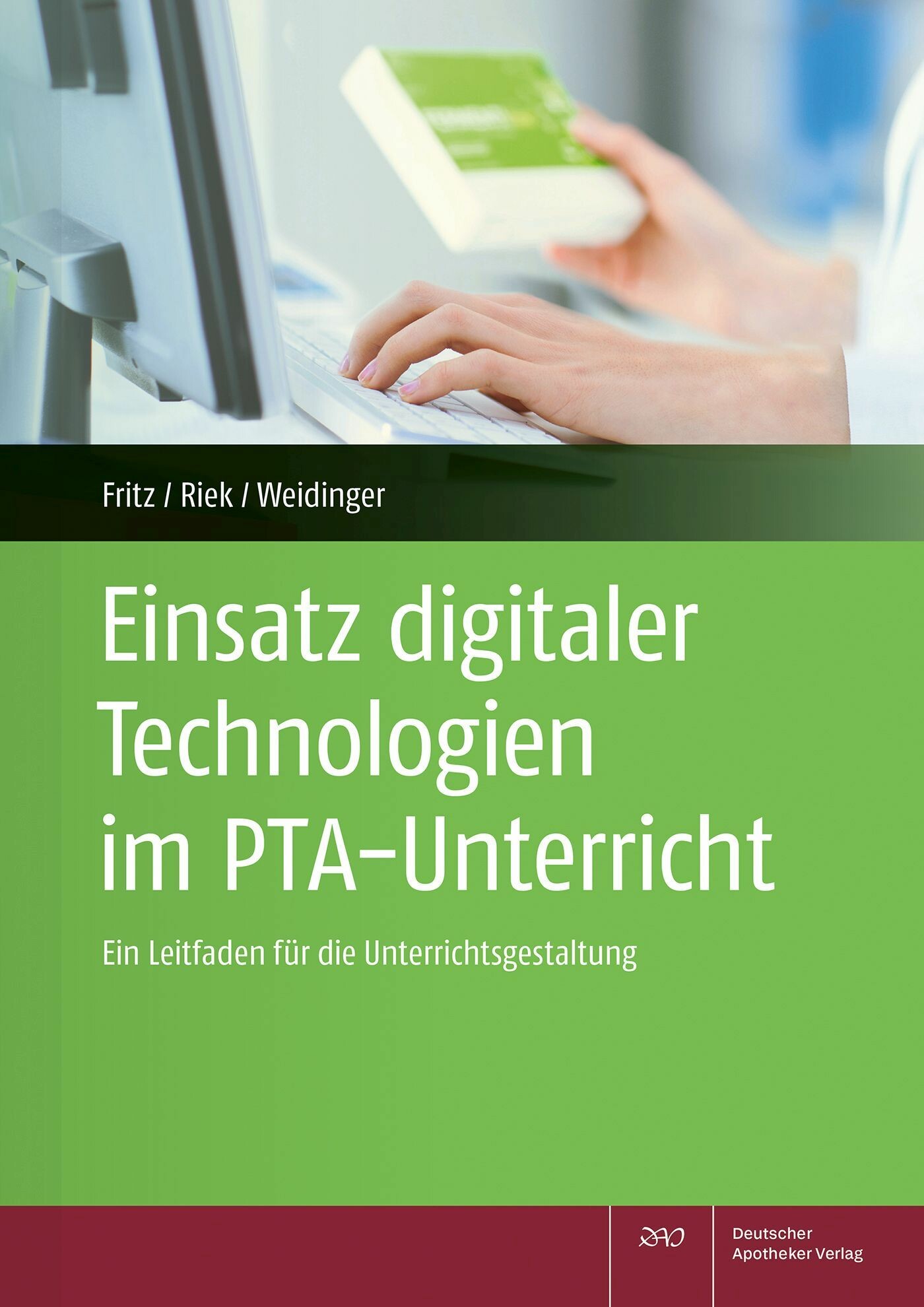 Cover Einsatz digitaler Technologien im PTA-Unterricht