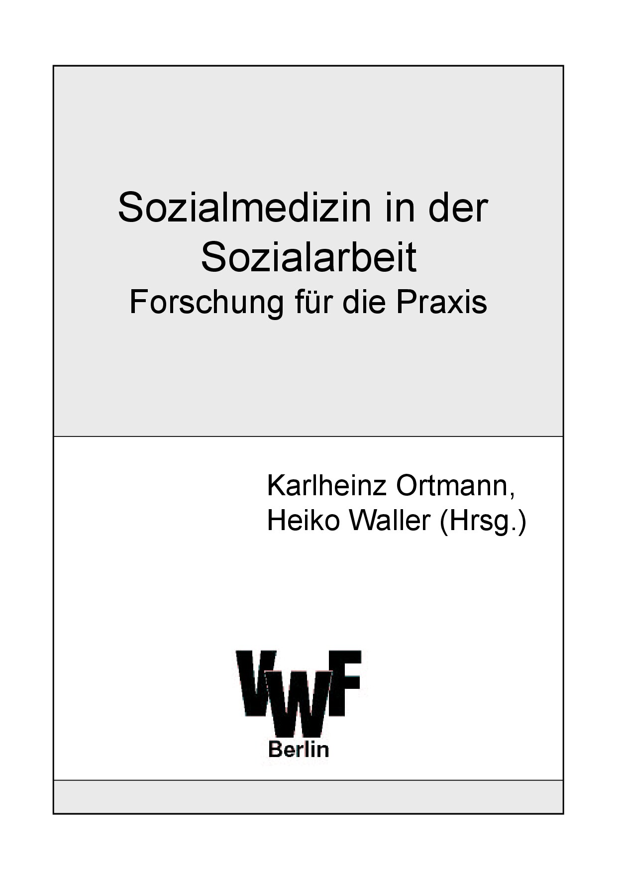 Cover Sozialmedizin in der Sozialarbeit