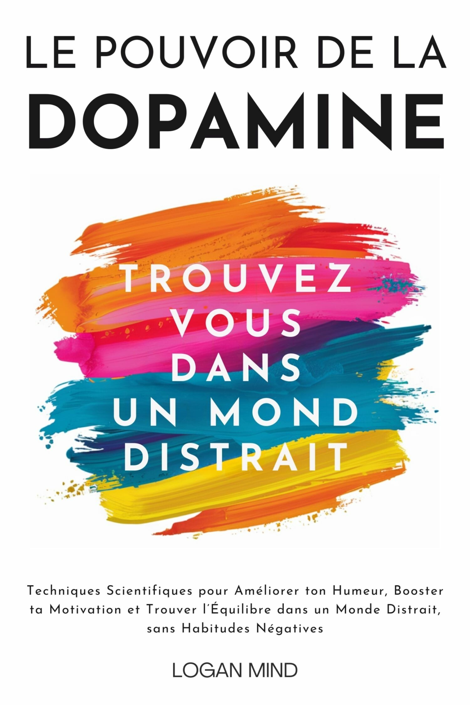 Cover Le Pouvoir de la Dopamine