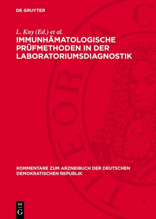 Immunhämatologische Prüfmethoden in der Laboratoriumsdiagnostik