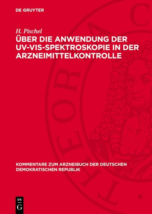 Cover Über die Anwendung der UV-VIS-Spektroskopie in der Arzneimittelkontrolle