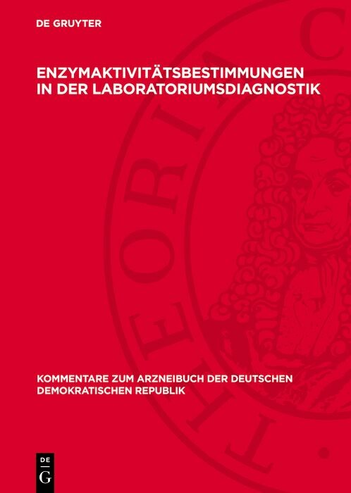 Cover Enzymaktivitätsbestimmungen in der Laboratoriumsdiagnostik