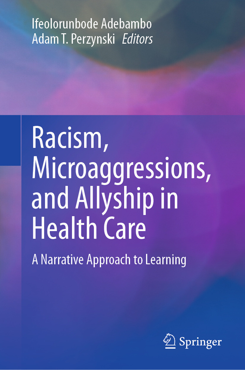 Racism, Microaggressions, and Allyship in Health Care