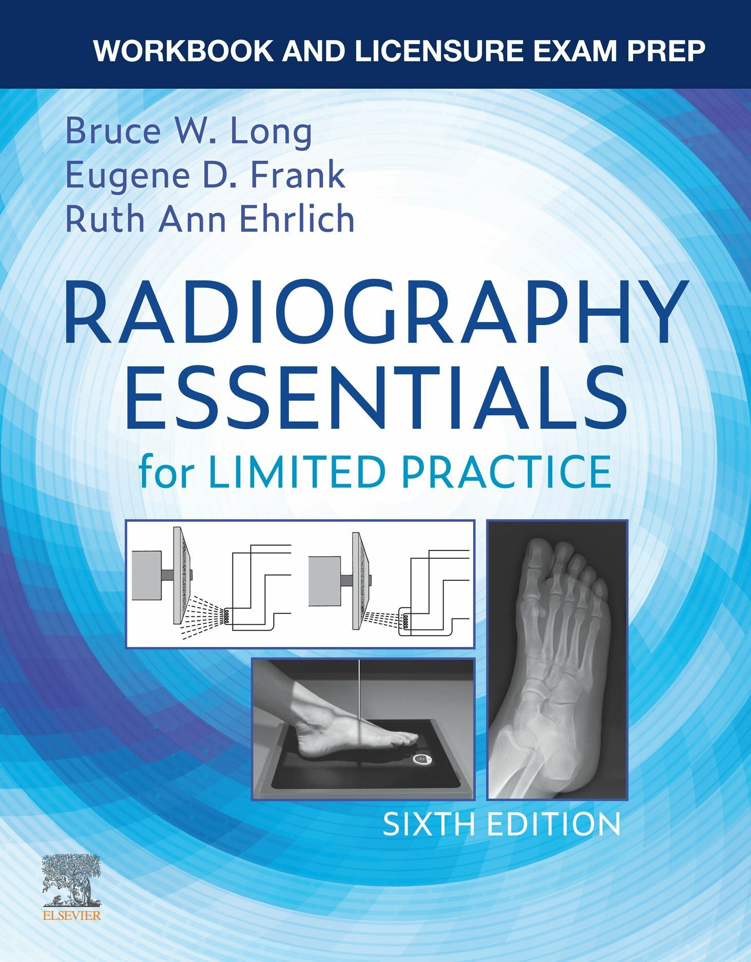 Workbook for Radiography Essentials for Limited Practice - E-Book