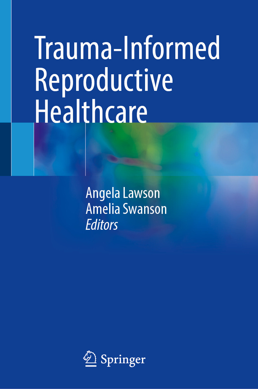 Cover Trauma-Informed Reproductive Healthcare
