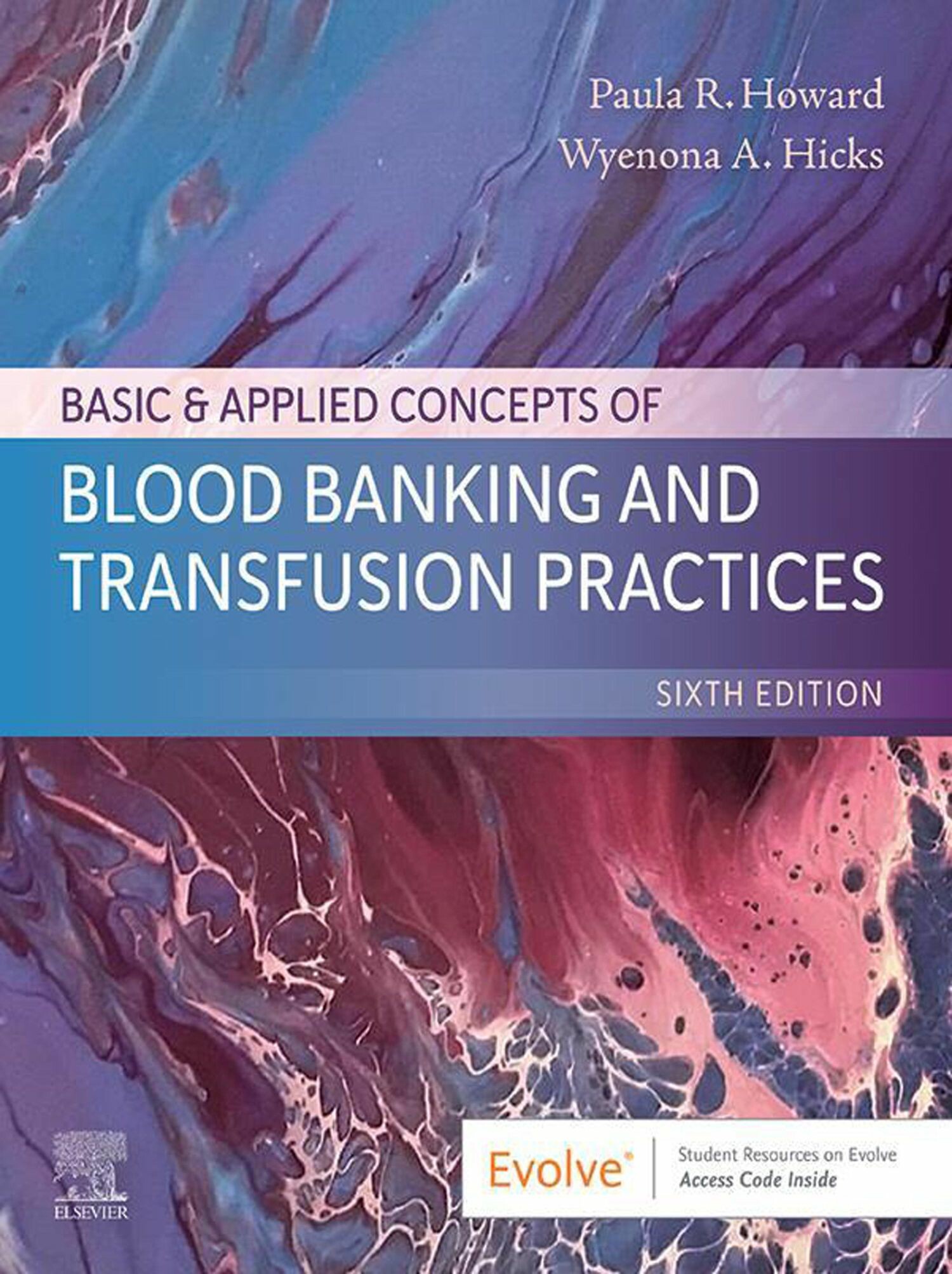 Basic & Applied Concepts of Blood Banking and Transfusion Practices - E-Book