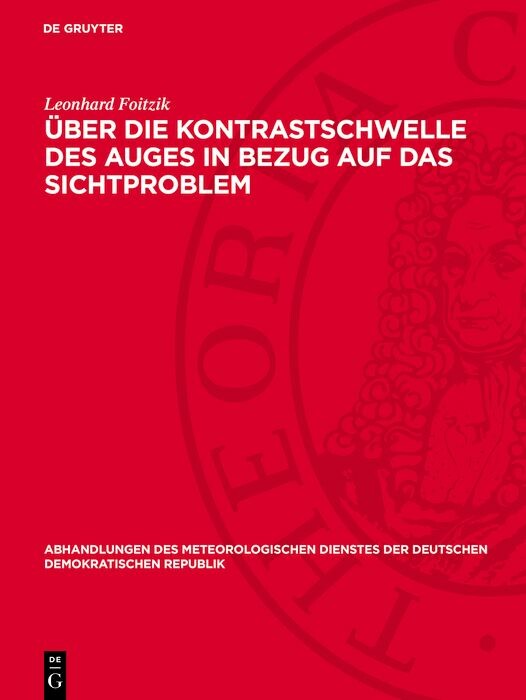 Cover Über die Kontrastschwelle des Auges in Bezug auf das Sichtproblem