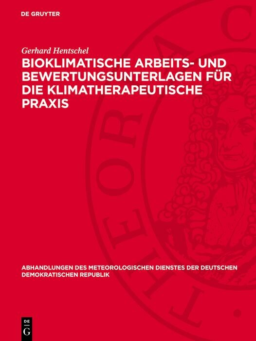 Cover Bioklimatische Arbeits- und Bewertungsunterlagen für die klimatherapeutische Praxis