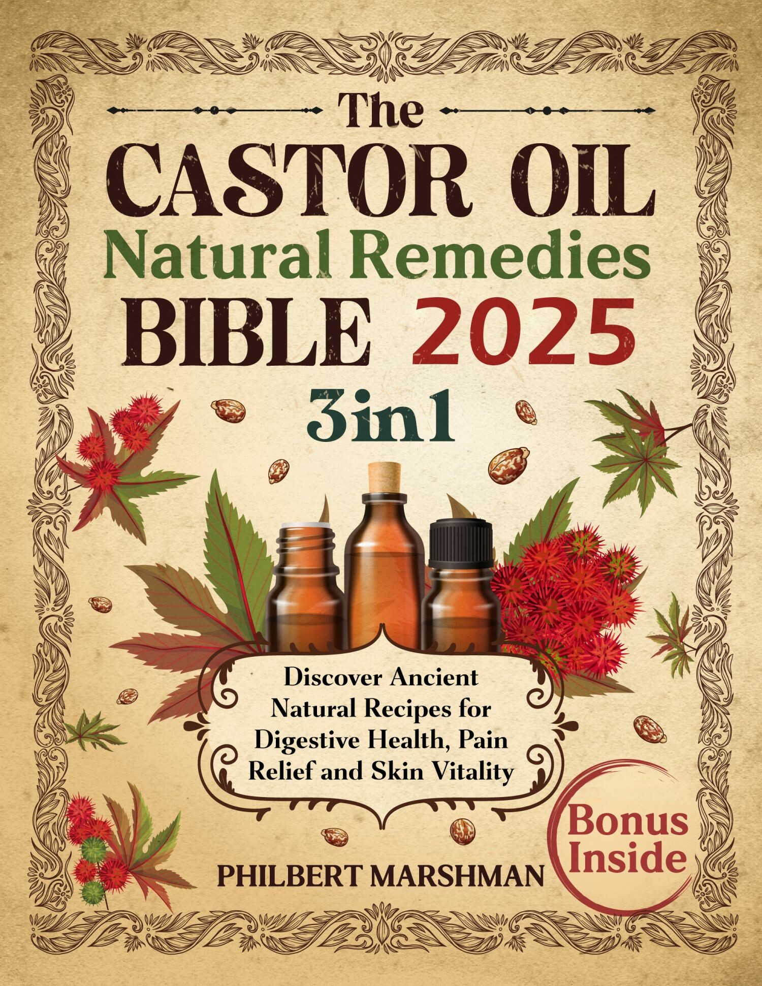 The Castor Oil Natural Remedies Bible