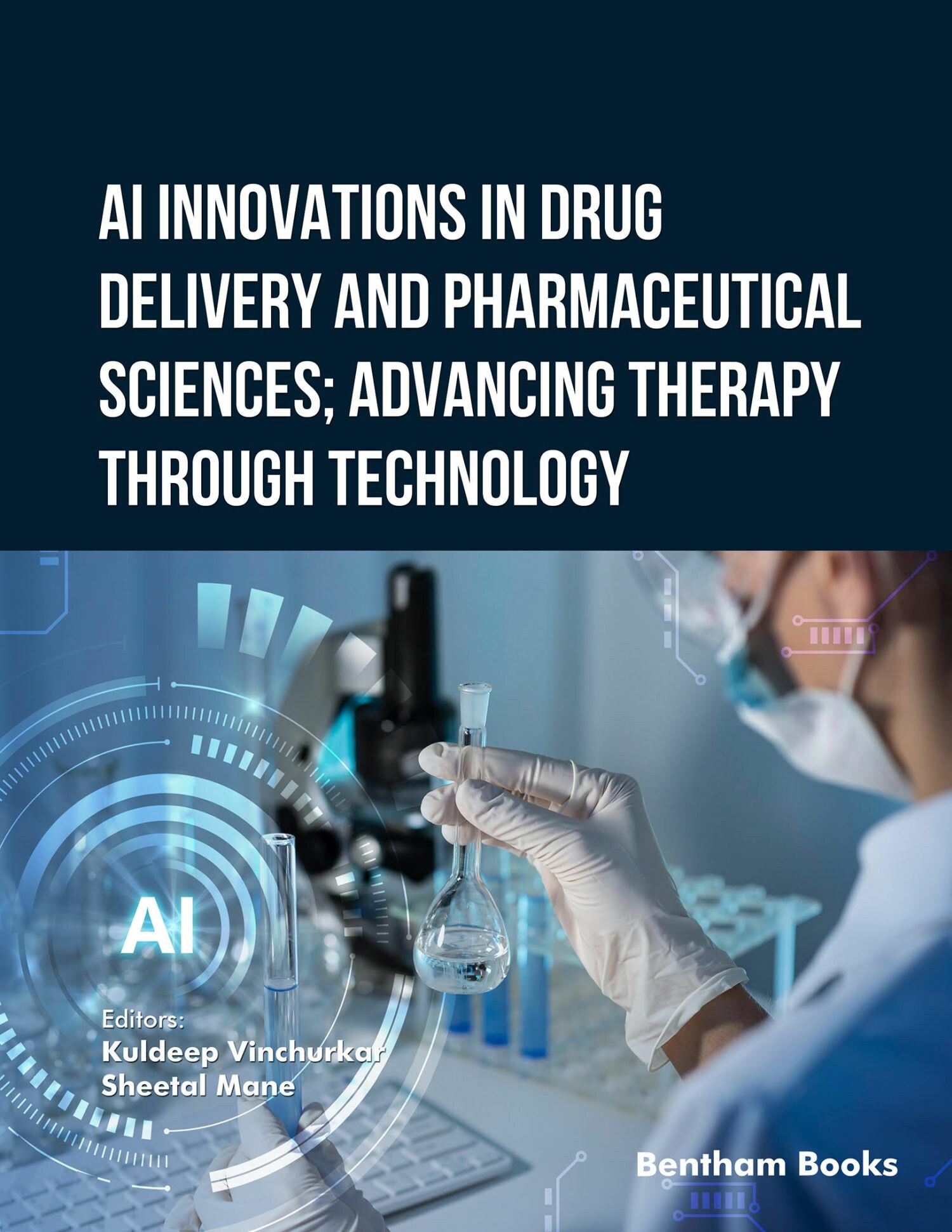 Cover AI Innovations in Drug Delivery and Pharmaceutical Sciences; Advancing Therapy through Technology