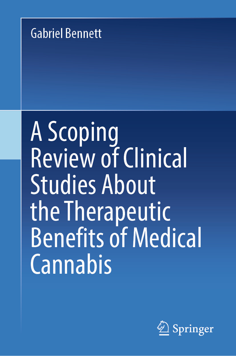 A Scoping Review of Clinical Studies About the Therapeutic Benefits of Medical Cannabis