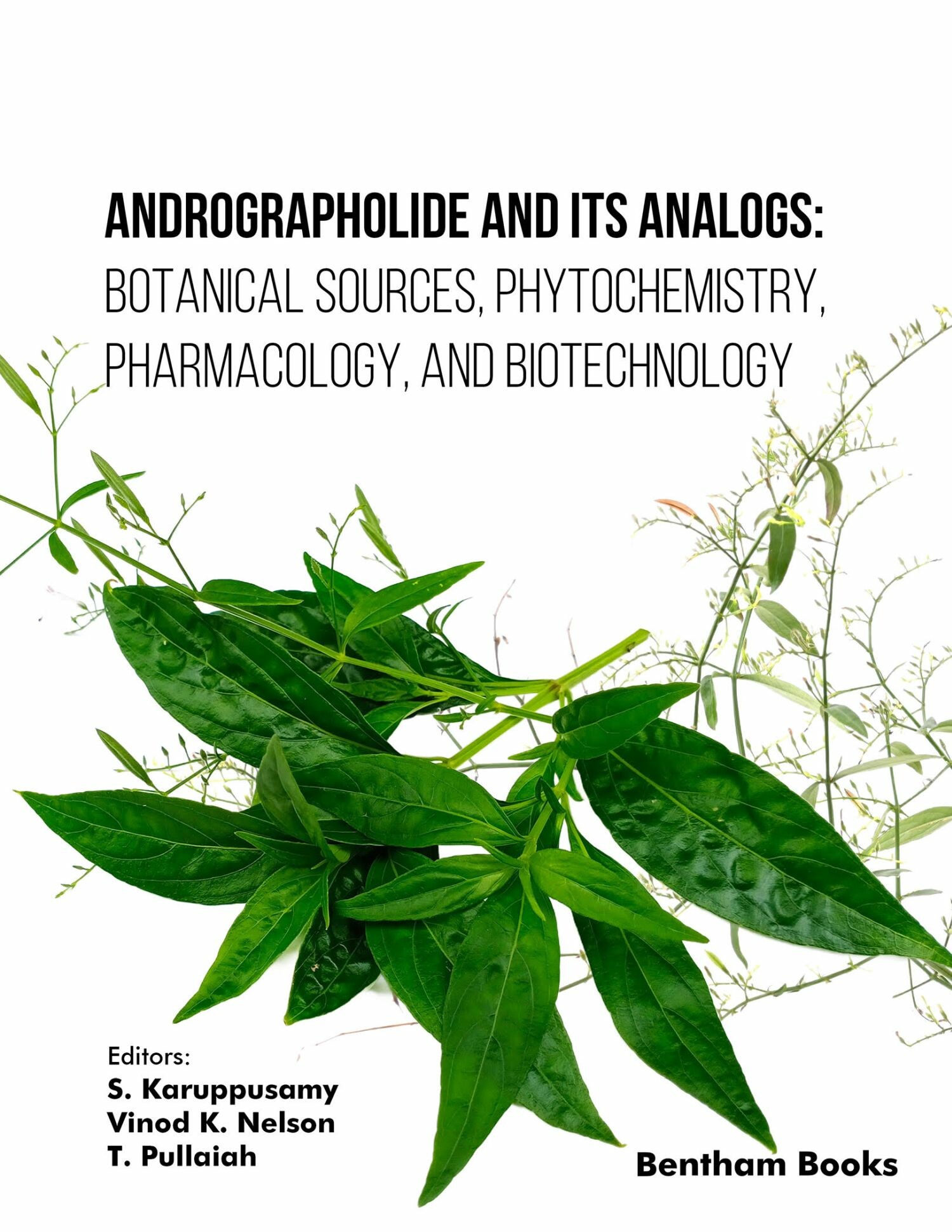 Cover Andrographolide and its Analogs: Botanical Sources, Phytochemistry, Pharmacology, and Biotechnology