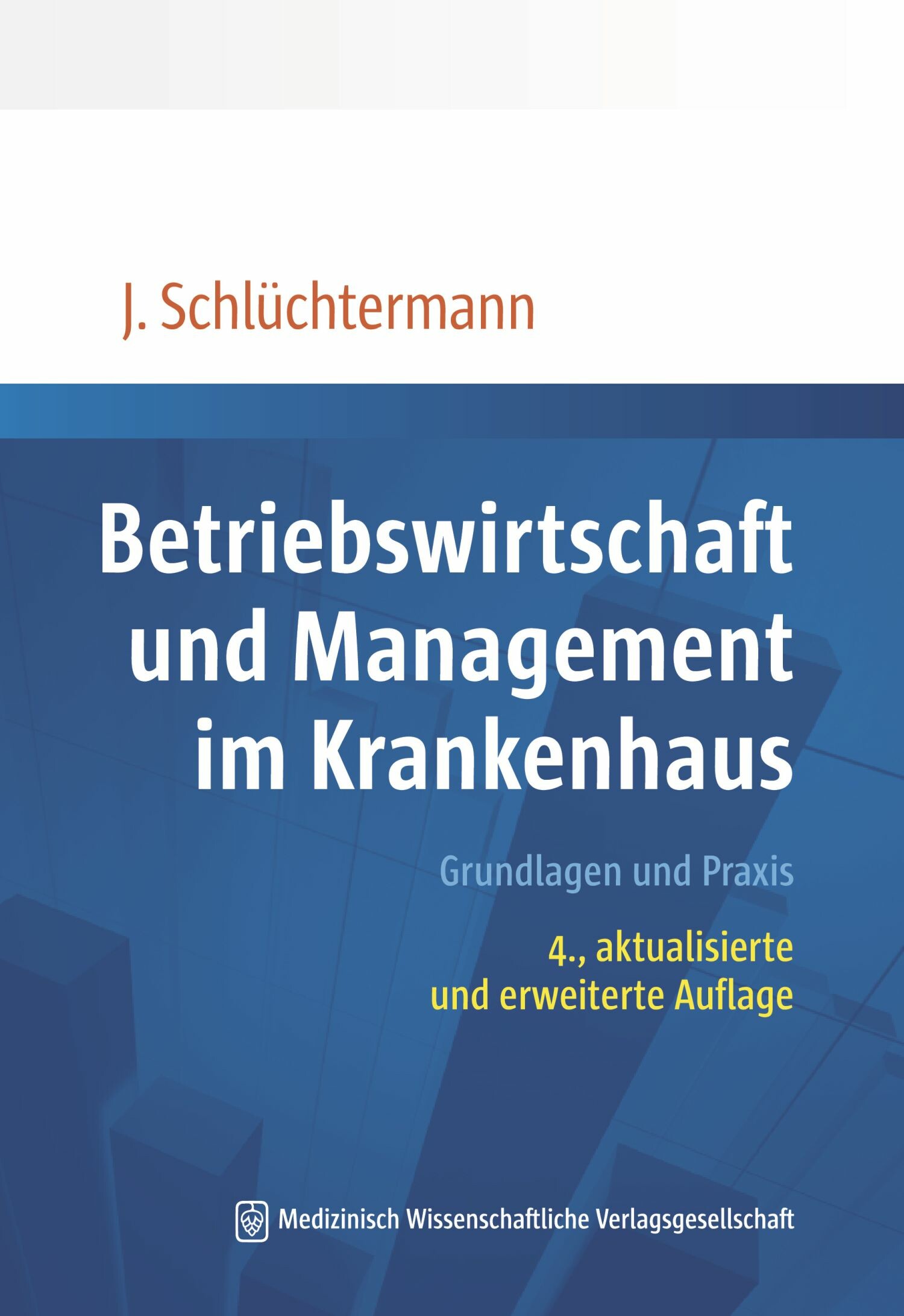 Betriebswirtschaft und Management im Krankenhaus