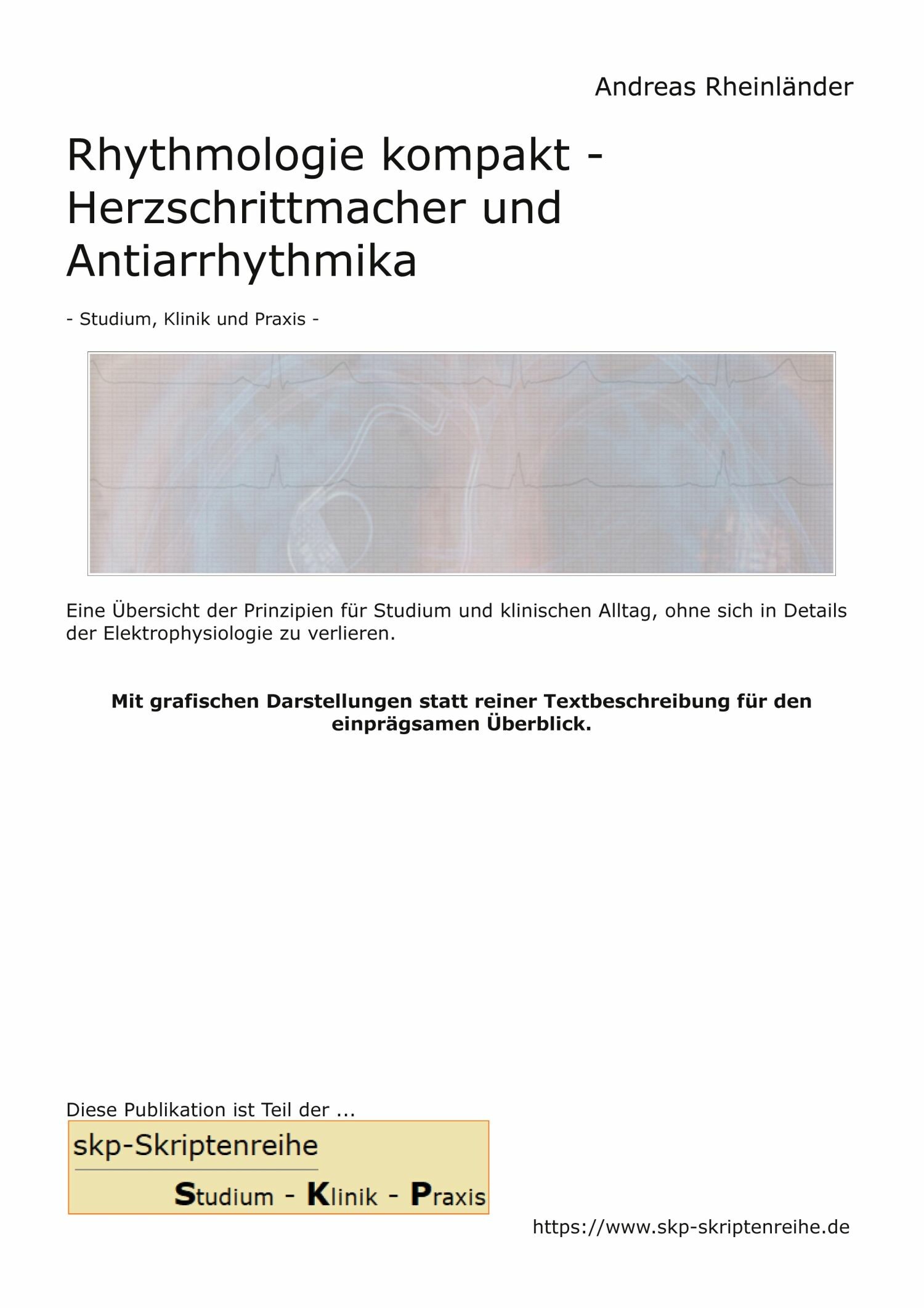 Rhythmologie kompakt - Herzschrittmacher und Antiarrhythmika