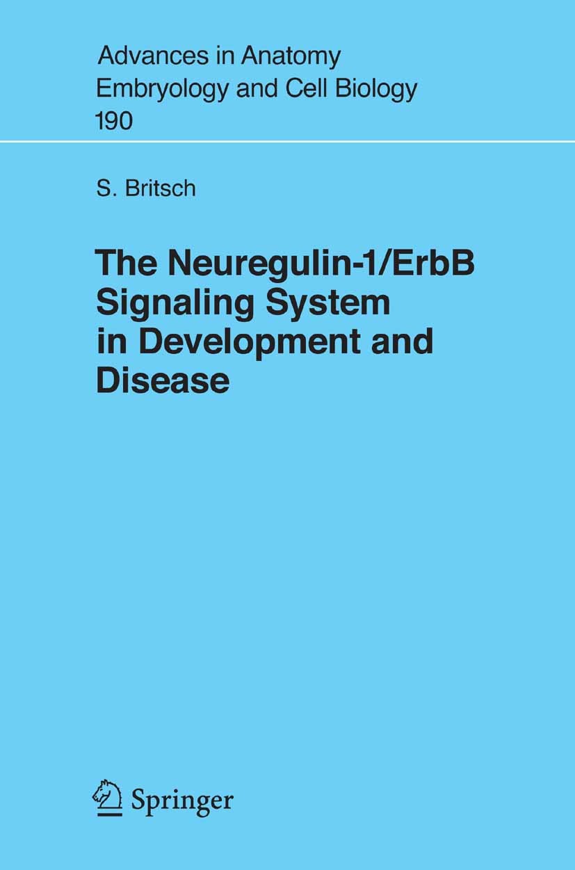 Cover The Neuregulin-I/ErbB Signaling System in Development and Disease
