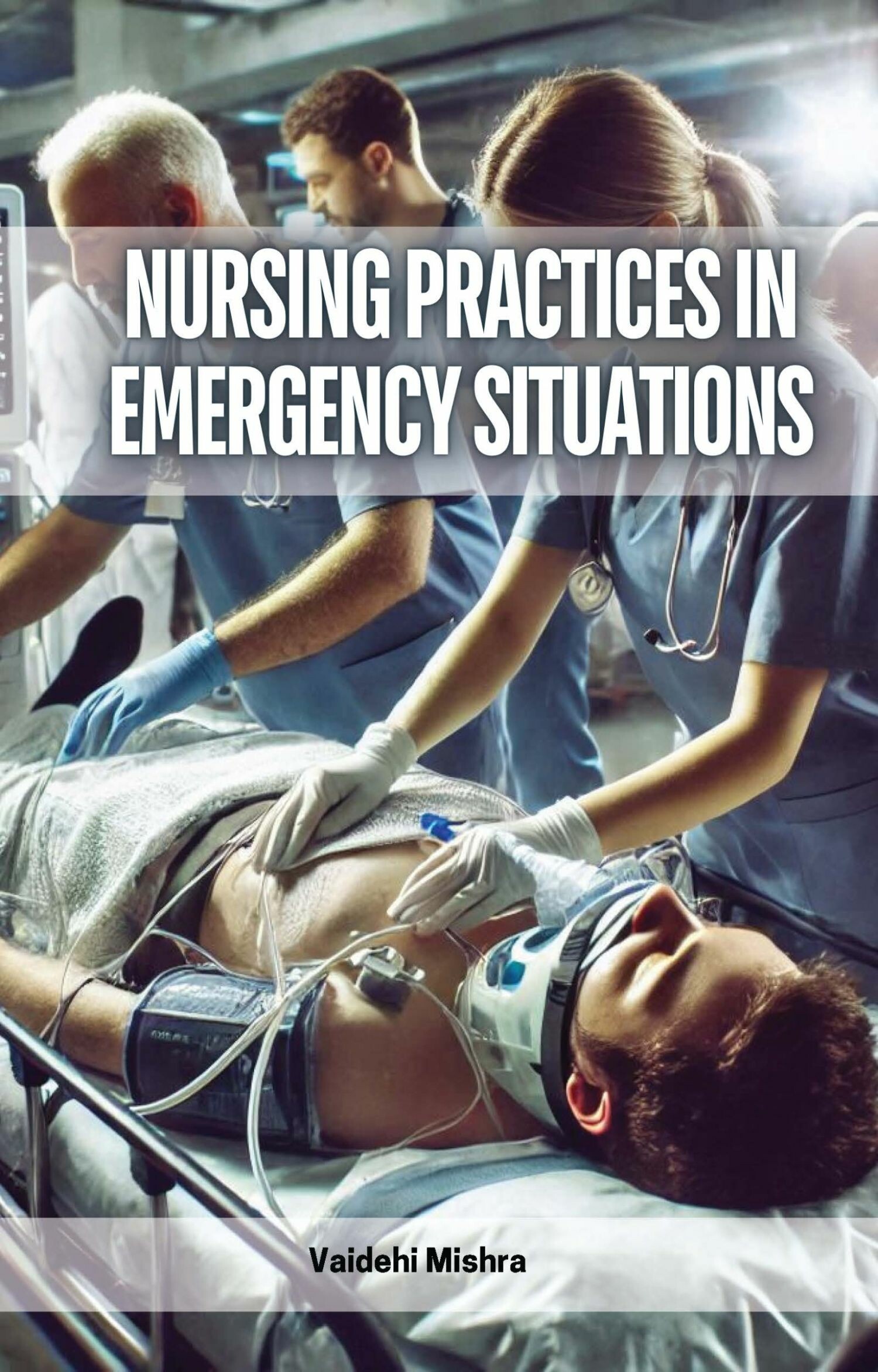 Cover Nursing Practices in Emergency Situations