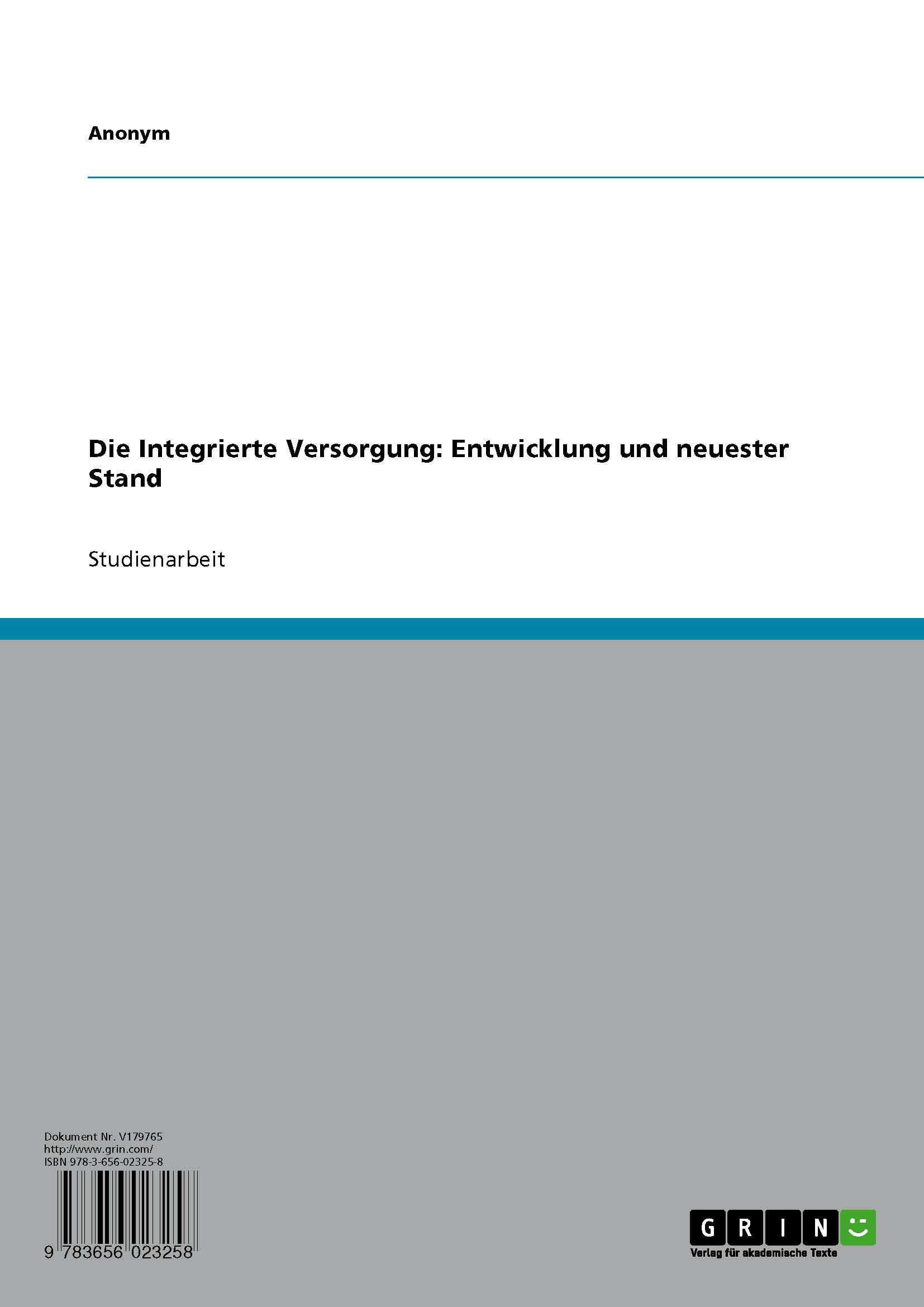 Cover Die Integrierte Versorgung: Entwicklung und neuester Stand