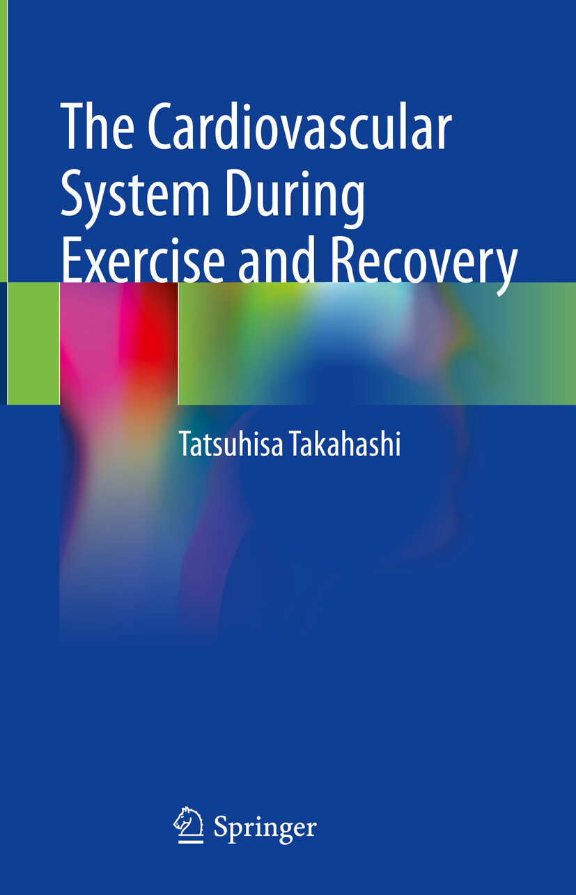 The Cardiovascular System During Exercise and Recovery
