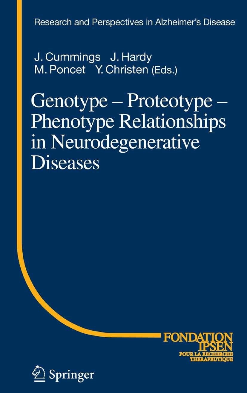 Cover Genotype - Proteotype - Phenotype Relationships in Neurodegenerative Diseases