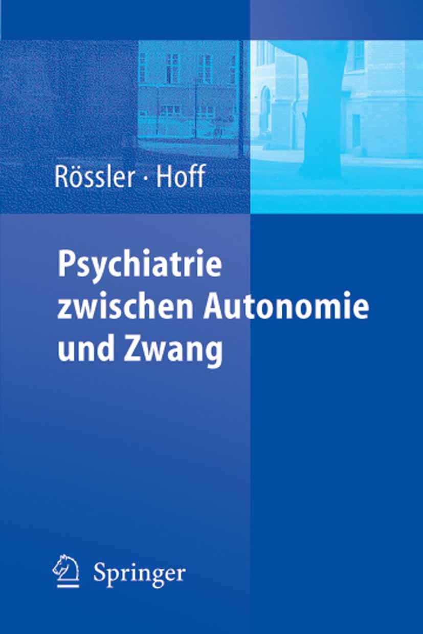 Cover Psychiatrie zwischen Autonomie und Zwang
