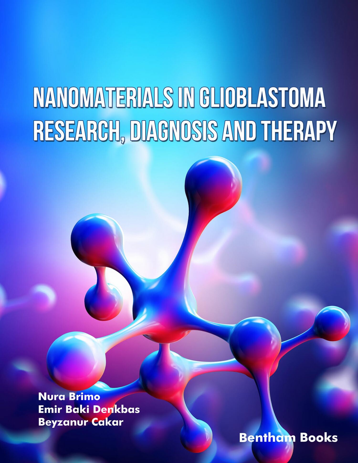 Nanomaterials in Glioblastoma Research, Diagnosis and Therapy