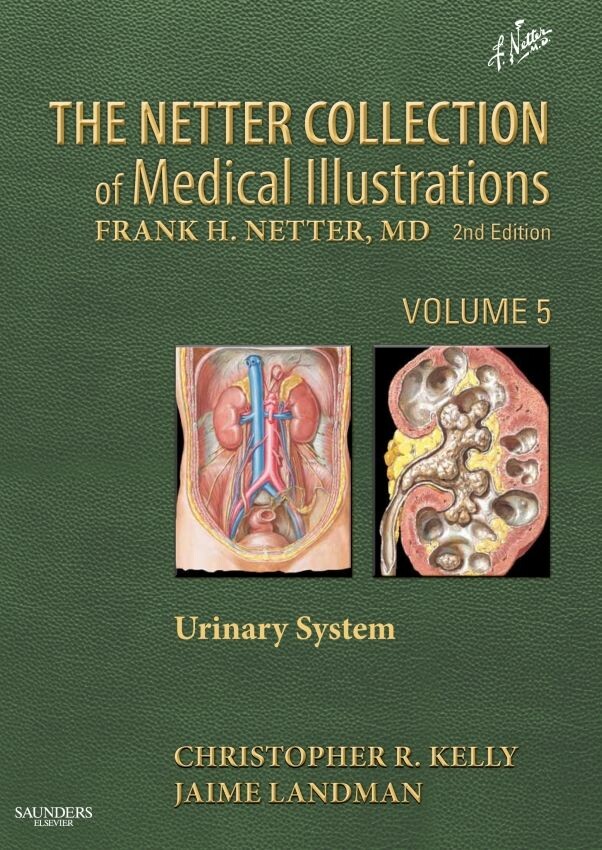 The Netter Collection of Medical Illustrations - Urinary System