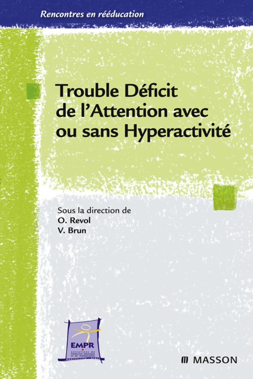 Trouble Déficit De L'attention Avec Ou Sans Hyperactivité - E-Book