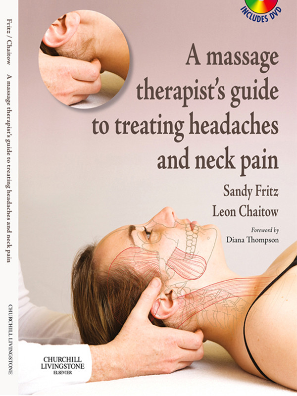 A Massage Therapist's Guide to Treating Headaches and Neck Pain