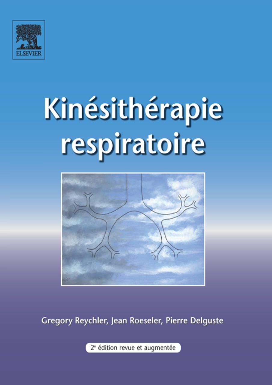 Kinésithérapie Respiratoire - E-Book - Frohberg