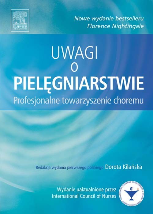 Cover Uwagi o pielegniarstwie. Profesjonalne towarzyszenie choremu
