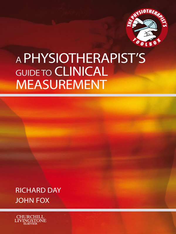 Cover A Physiotherapist's Guide to Clinical Measurement