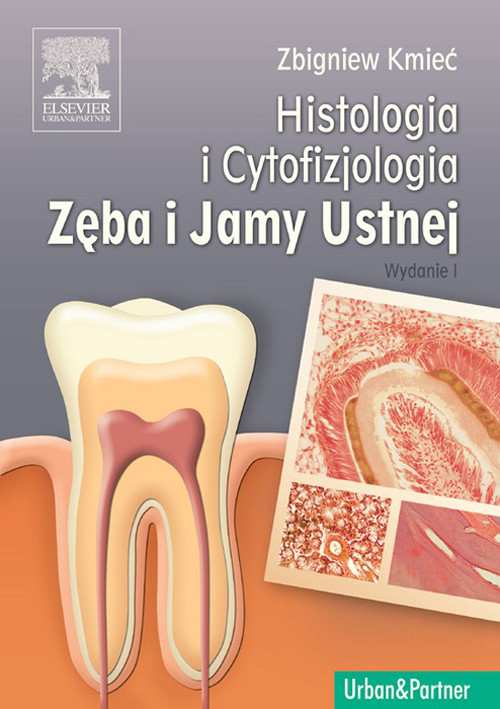 Cover Histologia i cytofizjologia zeba i jamy ustnej
