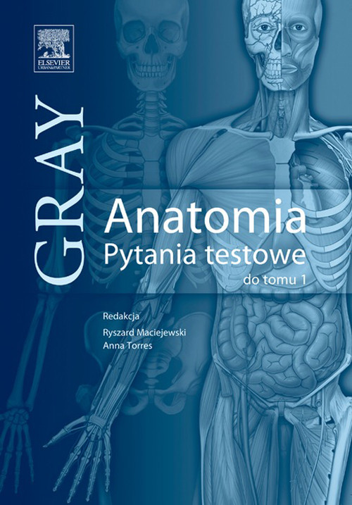 Cover Anatomia Gray. Pytania testowe. Tom 1