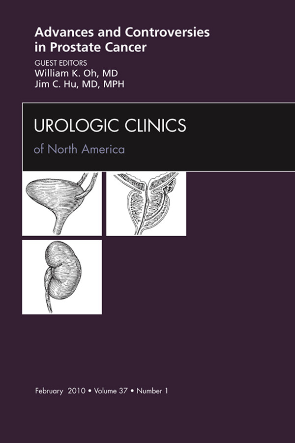 Cover Advances and Controversies in Prostate Cancer, An Issue of Urologic Clinics