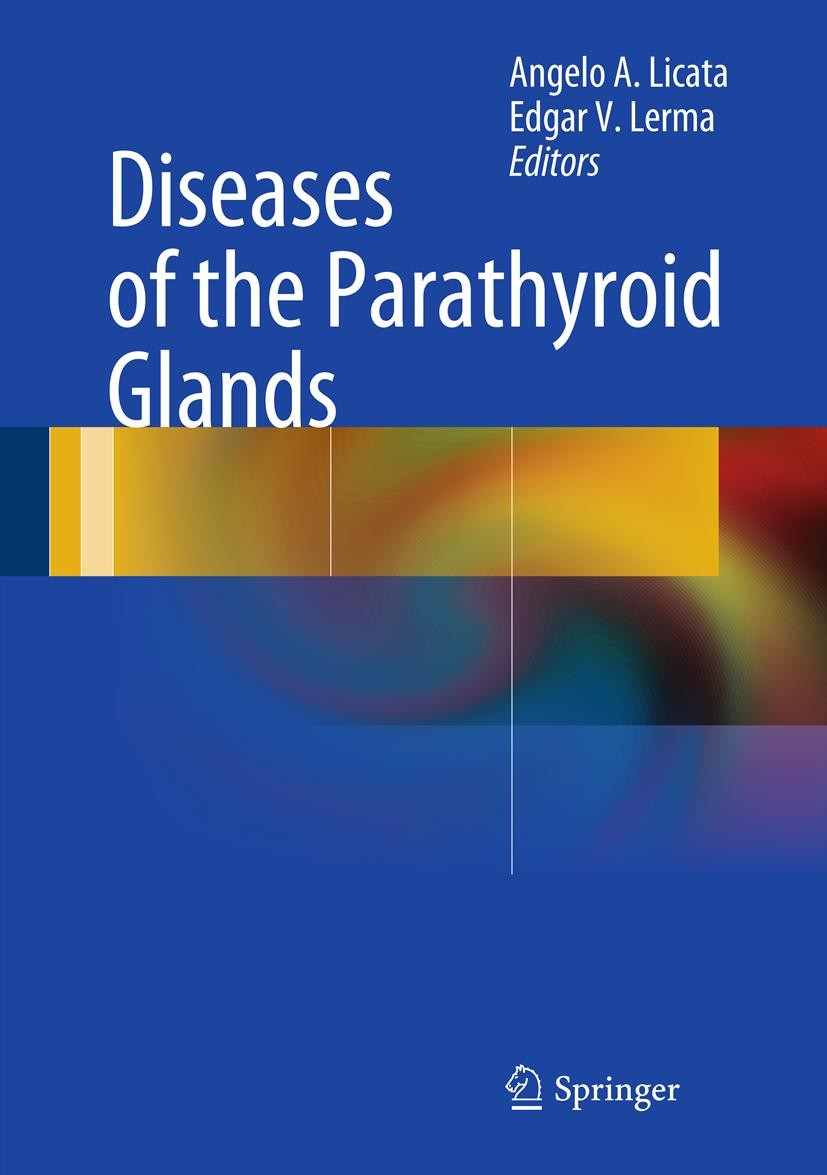 Diseases of the Parathyroid Glands