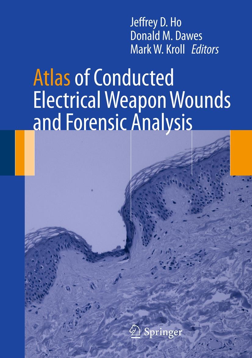 Cover Atlas of Conducted Electrical Weapon Wounds and Forensic Analysis
