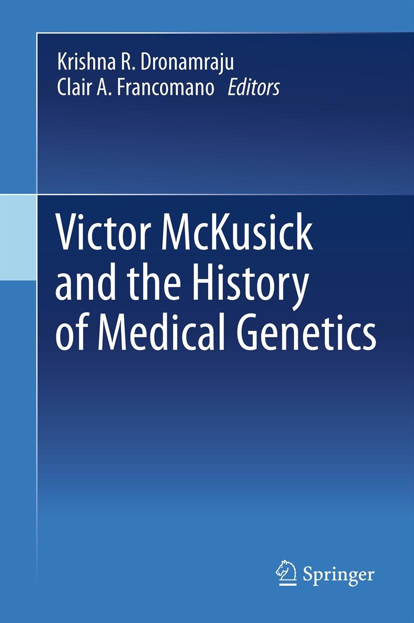 Cover Victor McKusick and the History of Medical Genetics