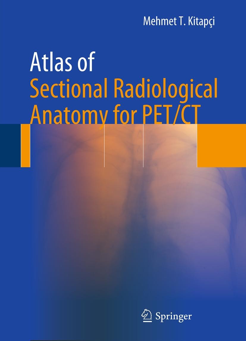 Cover Atlas of Sectional Radiological Anatomy for PET/CT