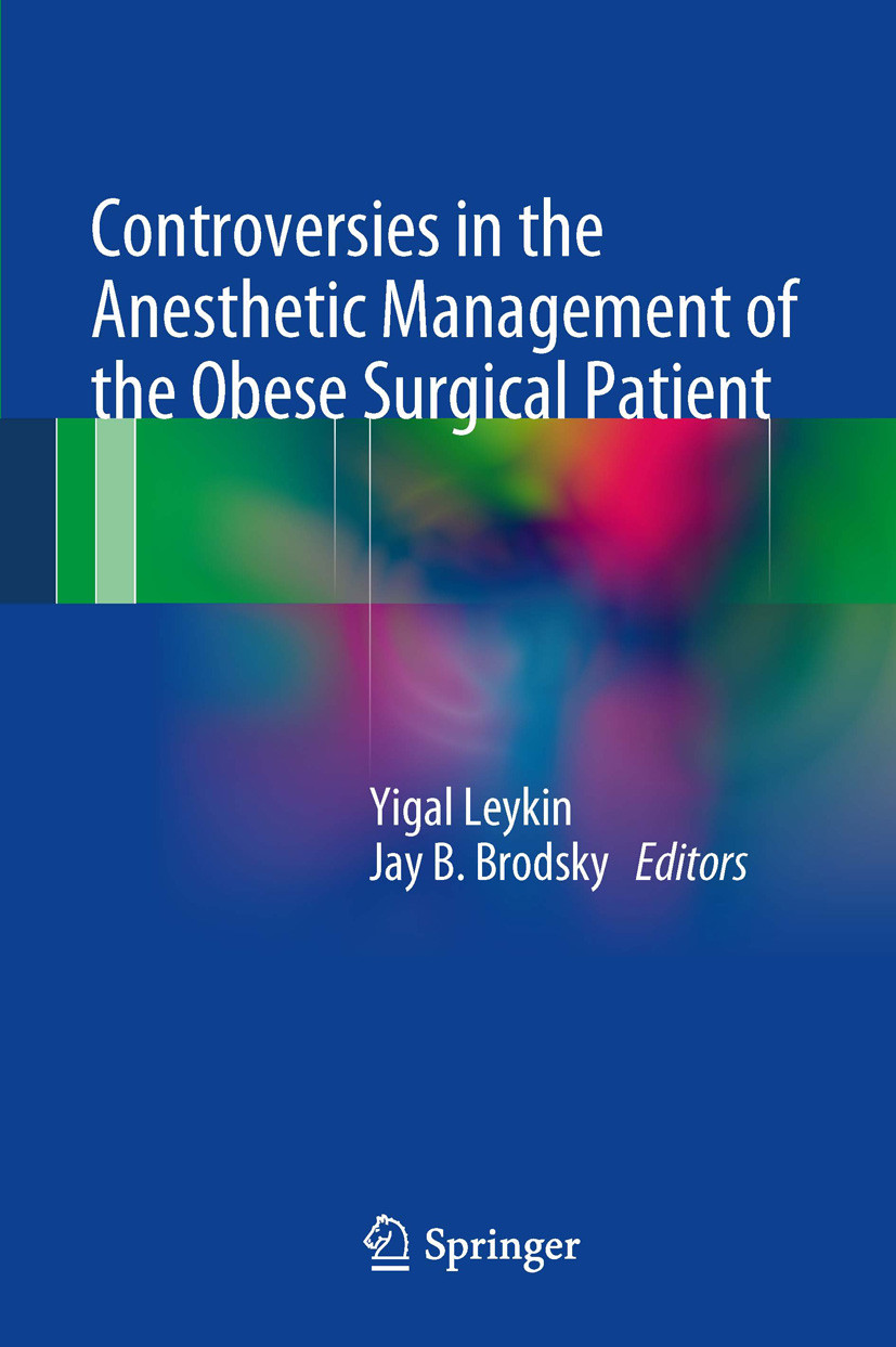 Cover Controversies in the Anesthetic Management of the Obese Surgical Patient