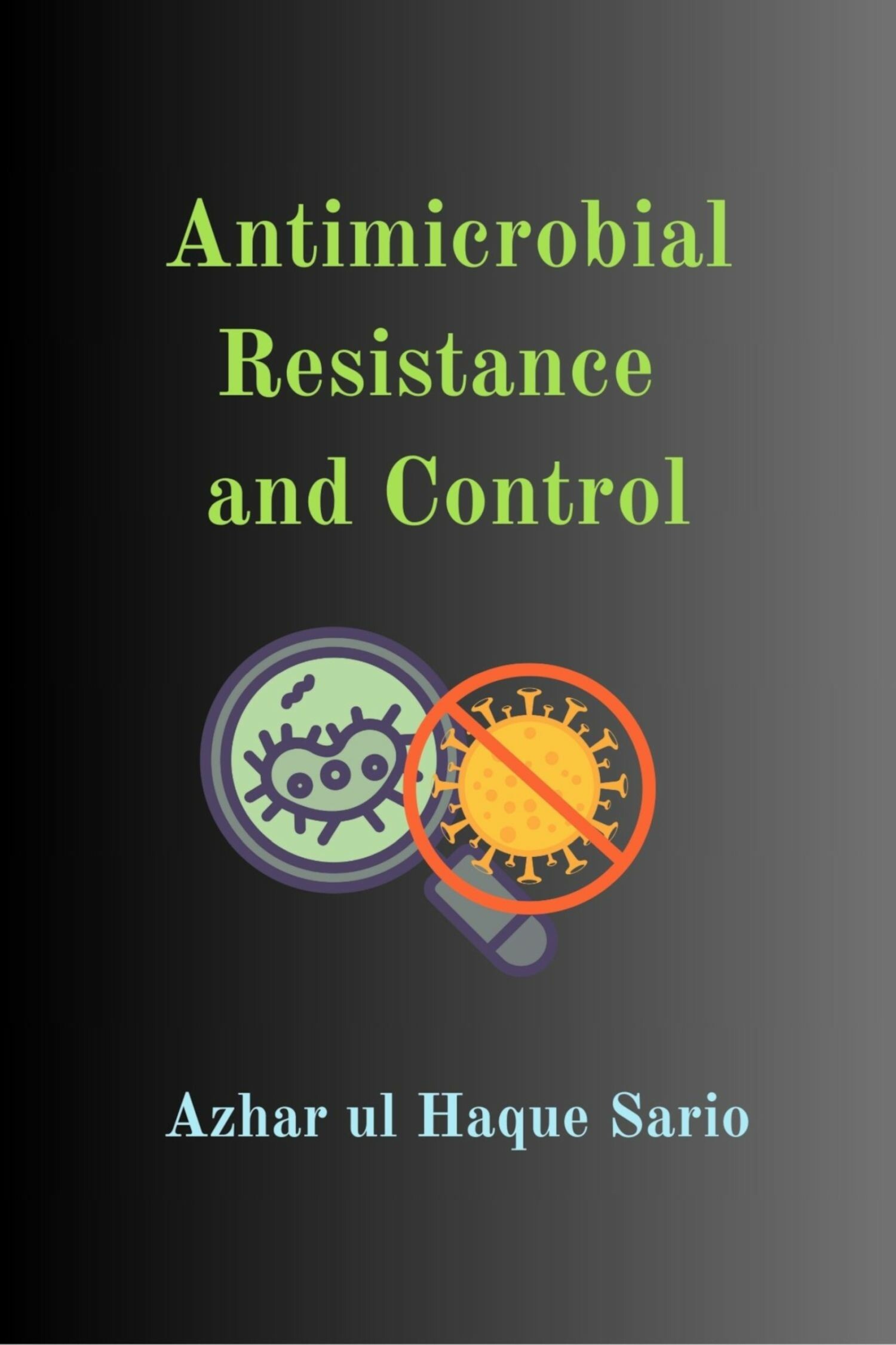 Cover Antimicrobial Resistance and Control