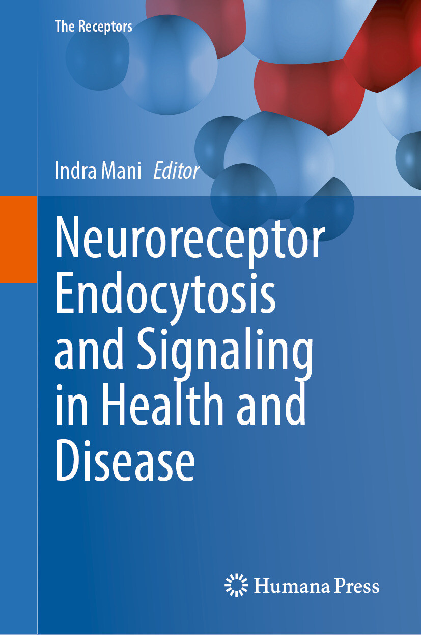 Cover Neuroreceptor Endocytosis and Signaling in Health and Disease