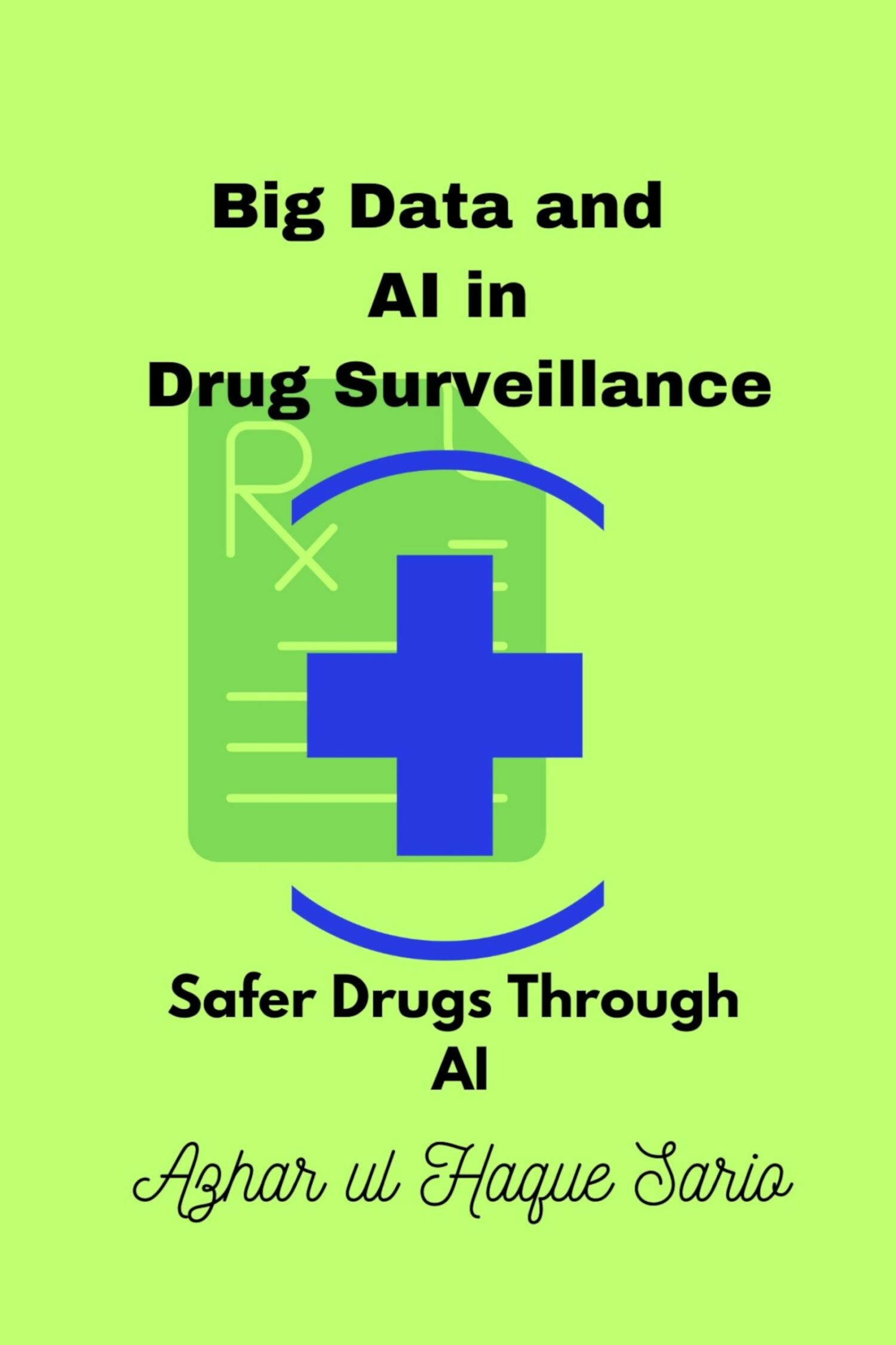 Cover Big Data and AI in Drug Surveillance