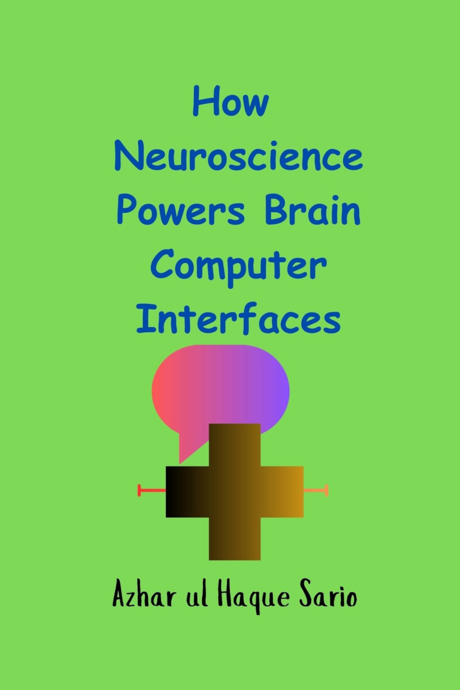 How Neuroscience Powers Brain Computer Interfaces