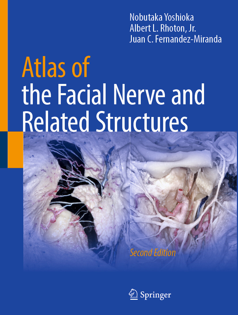 Atlas of the Facial Nerve and Related Structures